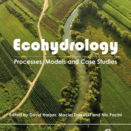 Ecohydrology: Processes, Models and Case Studies