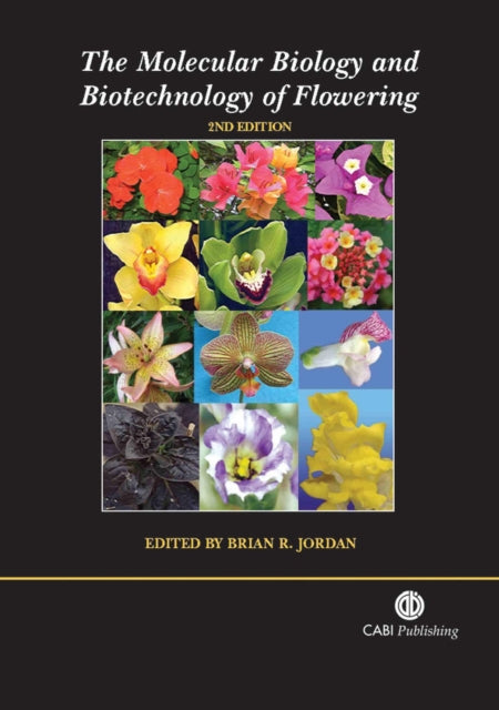 Molecular Biology and Biotechnology of Flowering