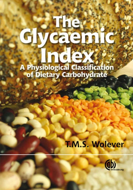 Glycaemic Index: A Physiological Classification of Dietary Carbohydrate