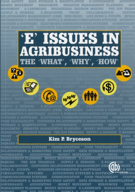 E' Issues in Agribusiness: The What, Why and How