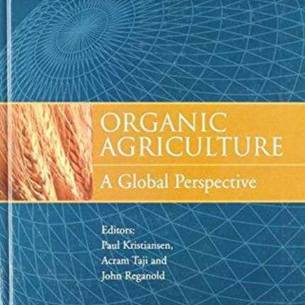 Organic Agriculture: A Global Perspective