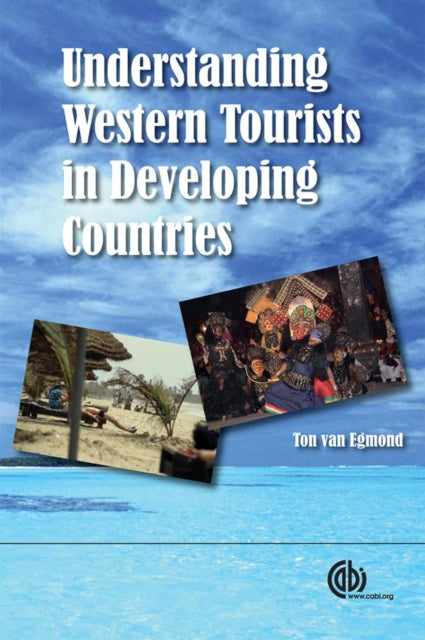 Understanding Western Tourists in Developing