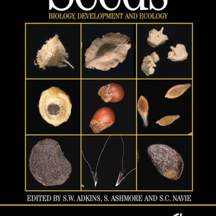 Seeds: Biology, Development and Ecology