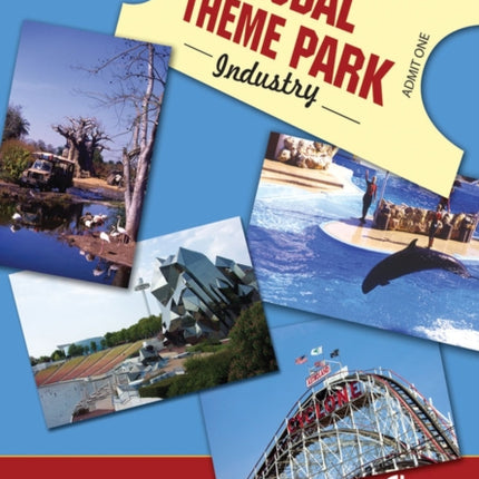 Global Theme Park Industry