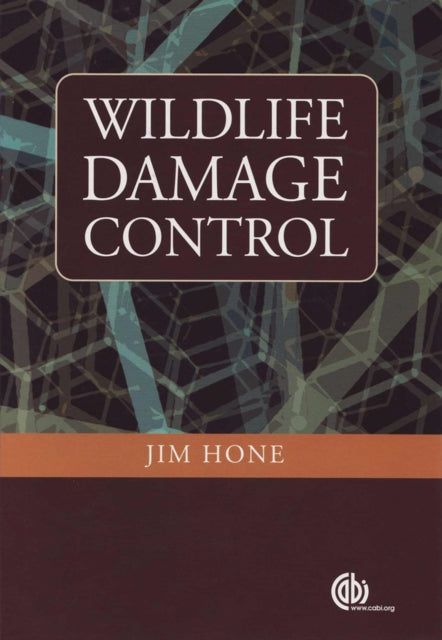 Wildlife Damage Control Principles for the Management of Damage by Vertebrate Pests Cabi International