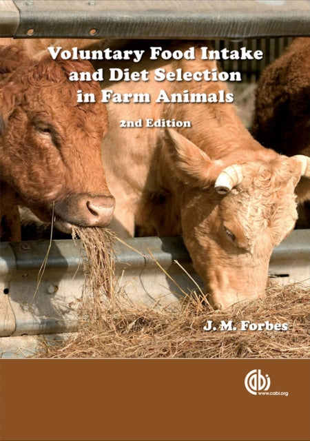 Voluntary Food Intake and Diet Selection of Farm Animals