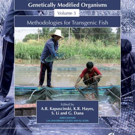 Environmental Risk Assessment of Genetically Modified Organisms Volume 3: Methodologies for Transgenic Fish