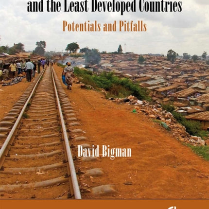 Globalization and the Least Developed Countries: Potentials and Pitfalls