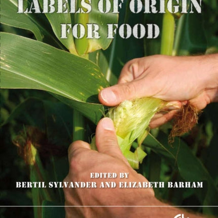 Labels of Origin for Food: Local Development, Global Recognition