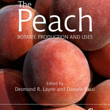 Peach: Botany, Production and Uses