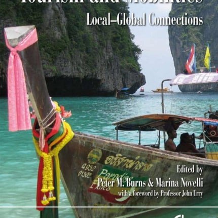 Tourism and Mobilities: Local Global Connections