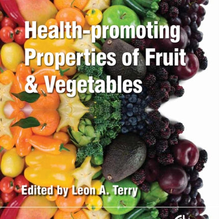 Health-promoting Properties of Fruit and Vegetables