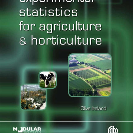 Experimental Statistics for Agriculture and Horticulture