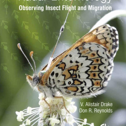 Radar Entomology: Observing Insect Flight and Migration