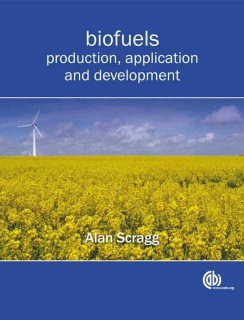 Biofuels: Production, Application and Development