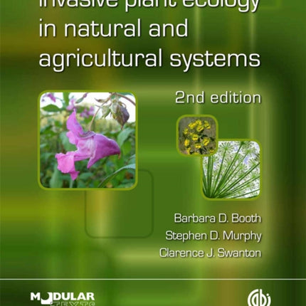 Invasive Plant Ecology in Natural and Agricultural Systems