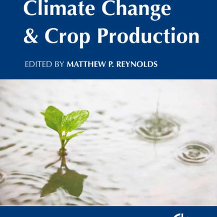 Climate Change and Crop Production