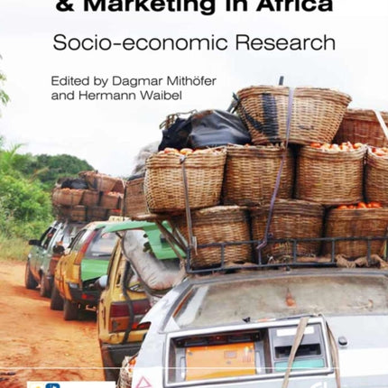 Vegetable Production and Marketing in Africa: Socio-economic Research