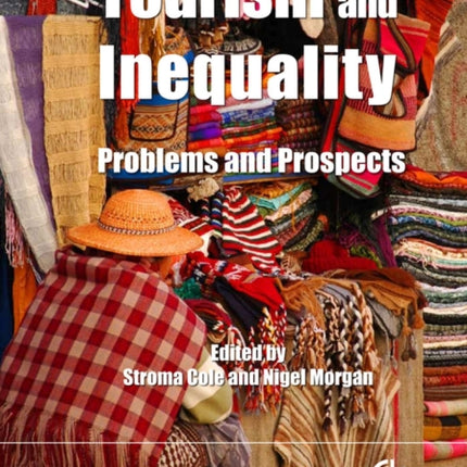 Tourism and Inequality: Problems and Prospects