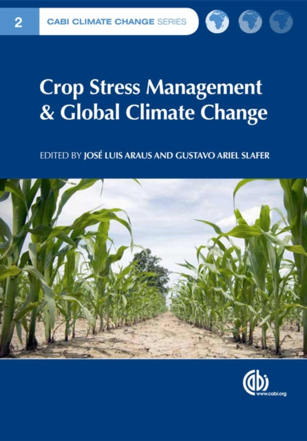 Crop Stress Management and Global Climate Change