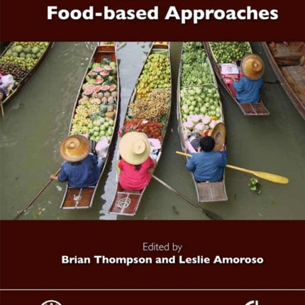 Combating Micronutrient Deficiencies: Food-based Approaches