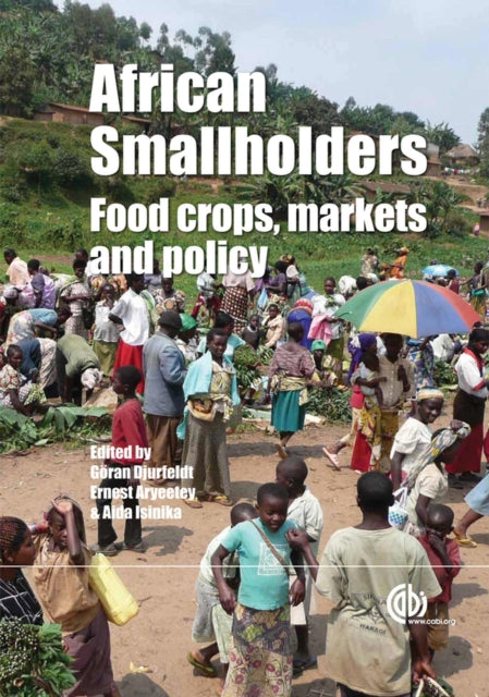 African Smallholders: Food Crops, Markets and Policy