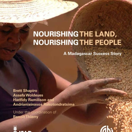 Nourishing the Land, Nourishing the People: A Madagascar Success Story