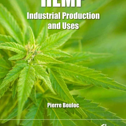 Hemp: Industrial Production and Uses