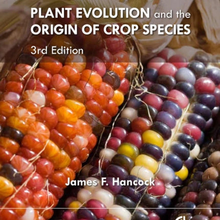 Plant Evolution and the Origin of Crop Species