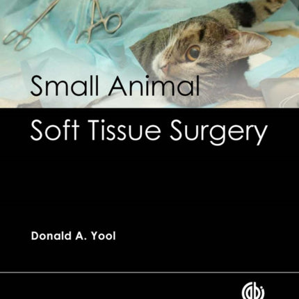 Small Animal Soft Tissue Surgery