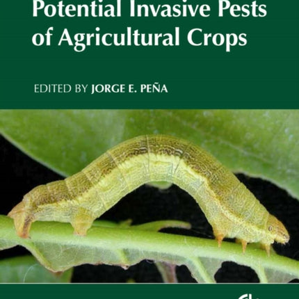 Potential Invasive Pests of Agricultural Crops