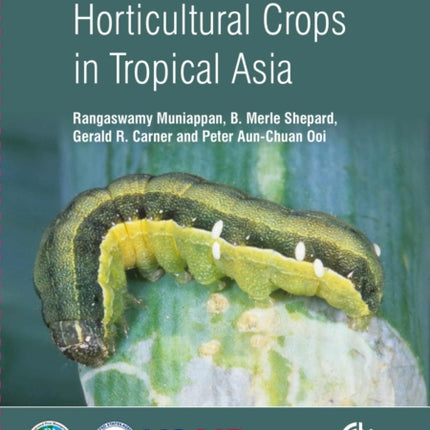 Arthropod Pests of Horticultural Crops in Tropical Asia