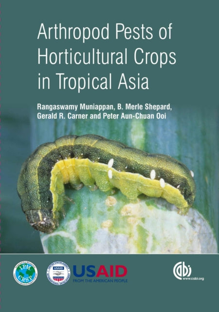 Arthropod Pests of Horticultural Crops in Tropical Asia