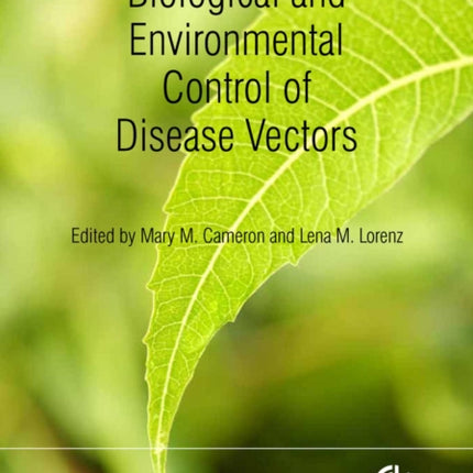 Biological and Environmental Control of Disease Vectors