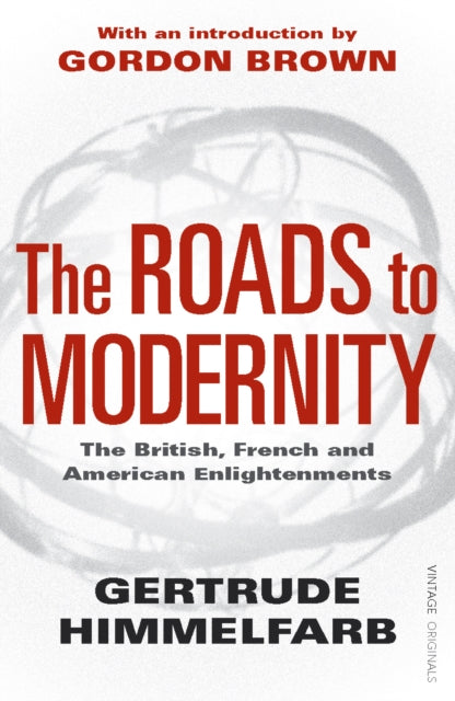 The Roads to Modernity: The British, French and
