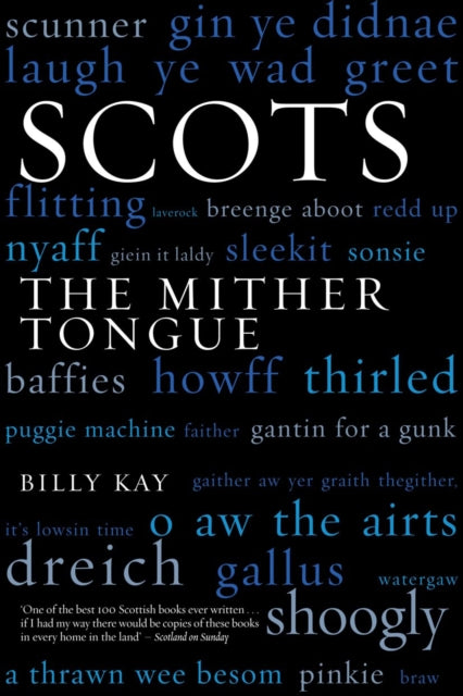 Scots: The Mither Tongue