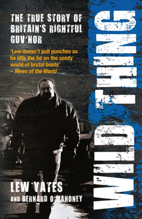 Wild Thing: The True Story of Britain's Rightful