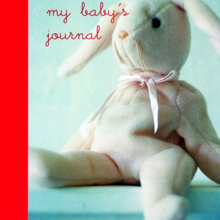 My Baby's Journal (Pink): The Story of Baby's First Year