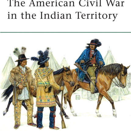 The American Civil War in the Indian Territory No
