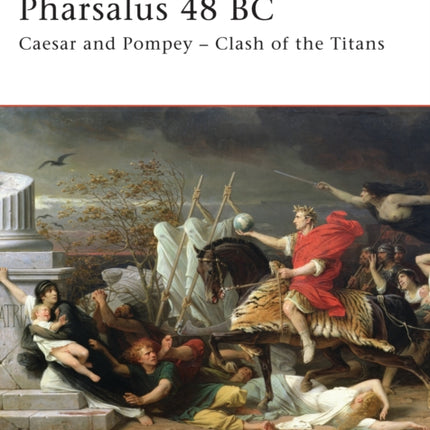 Pharsalus 48 BC