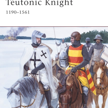 Teutonic Knight: 1190–1561