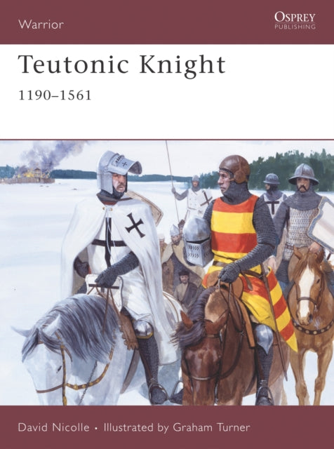 Teutonic Knight: 1190–1561