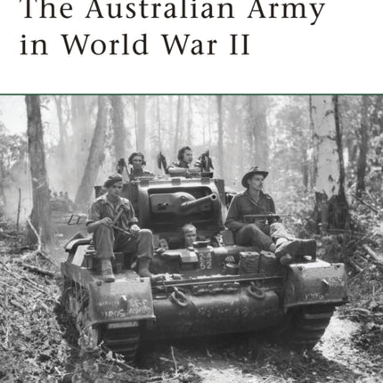 The Australian Army in World War II No 153 Elite