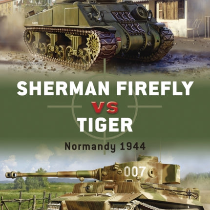 Sherman Firefly vs Tiger