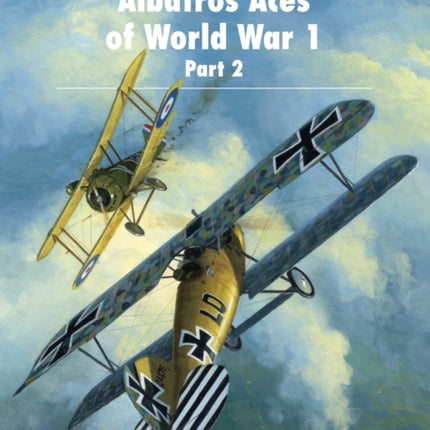 Albatros Aces of World War 1 Part 2