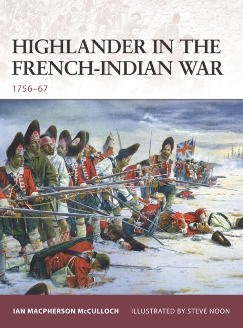 Highlander in the French-Indian War: 1756–67