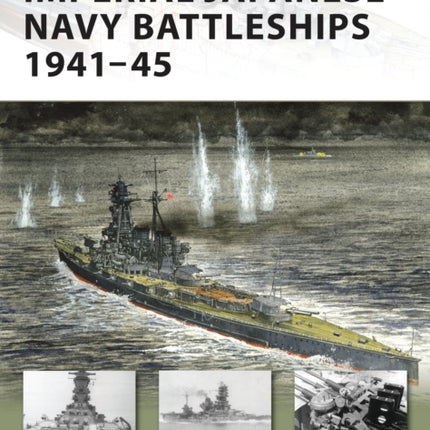 Imperial Japanese Navy Battleships 194145