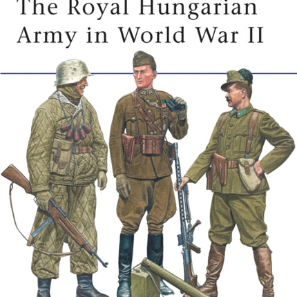 The Royal Hungarian Army in World War II