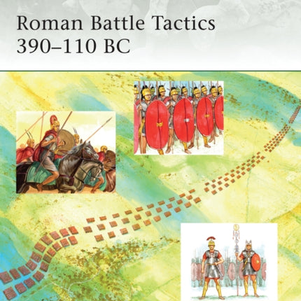 Roman Battle Tactics 390110 BC No 172