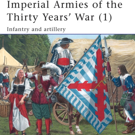 Imperial Armies of the Thirty Years War